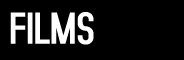 Films